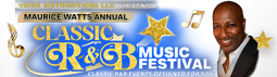 Maurice Watts Classic R&B Music Festival